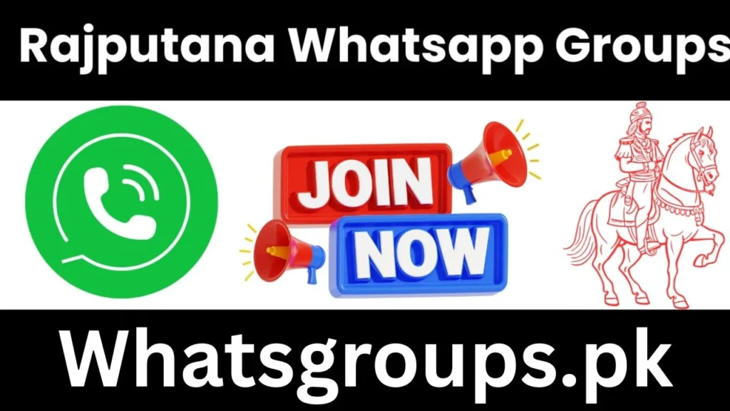 Rajputana Whatsapp Group Links