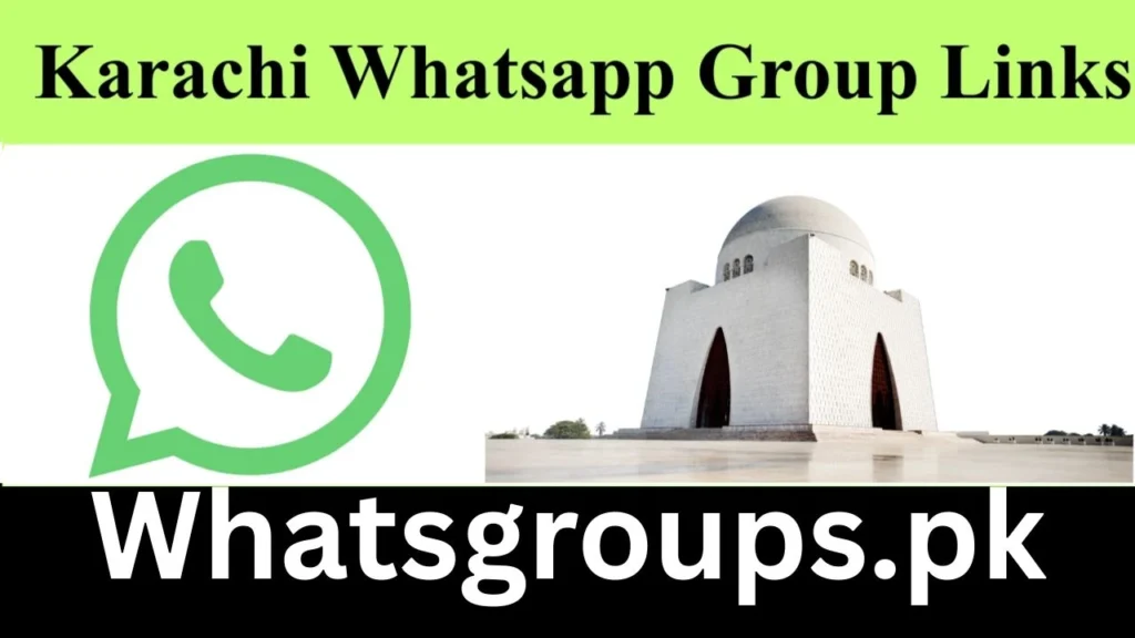 Karachi Whatsapp Group Links