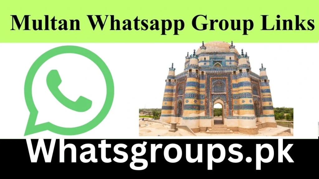 Multan Whatsapp Group Link